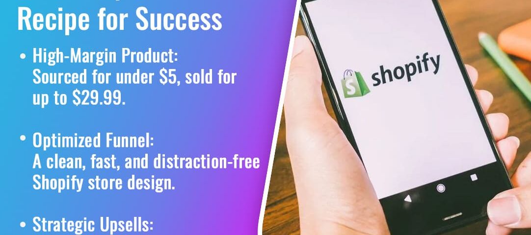 A close-up of hands holding a smartphone displaying the Shopify logo, illustrating a successful e-commerce funnel. Text details "The $250K Baby Phone Toy Funnel" with points on high-margin products, optimized funnels, strategic upsells, and targeted Facebook Ads.